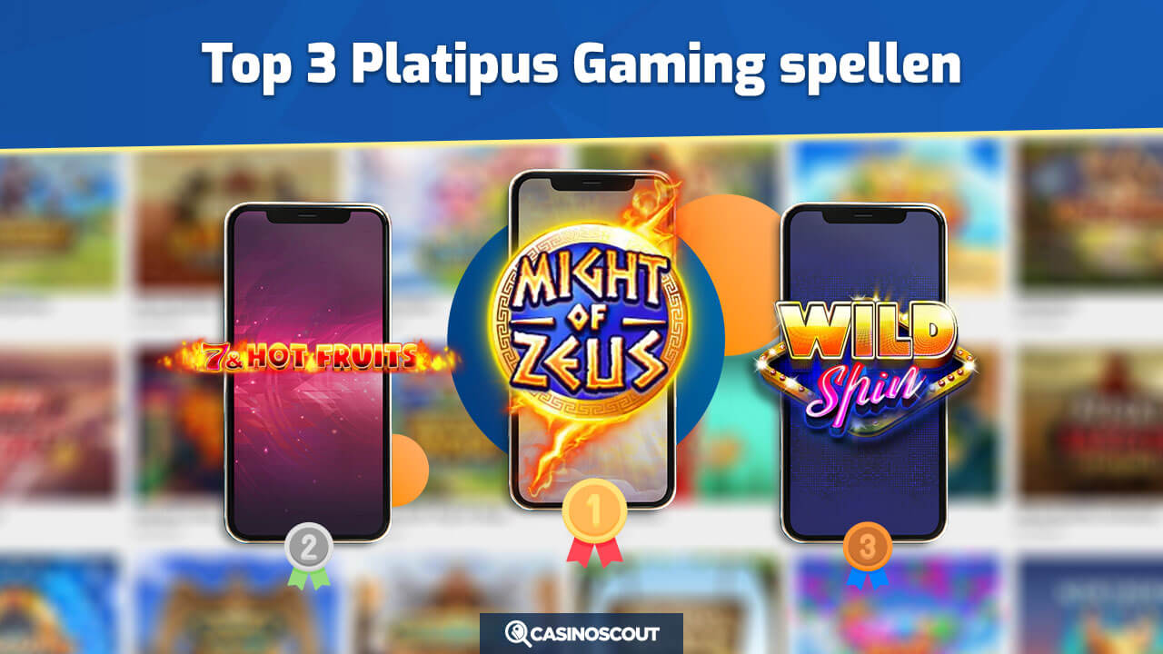 Top 3 Platipus Gaming games