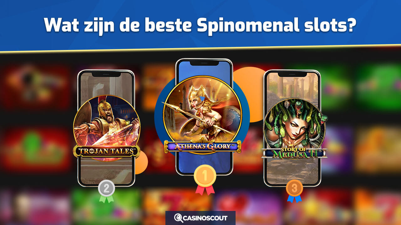 De top 3 Spinomenal slots