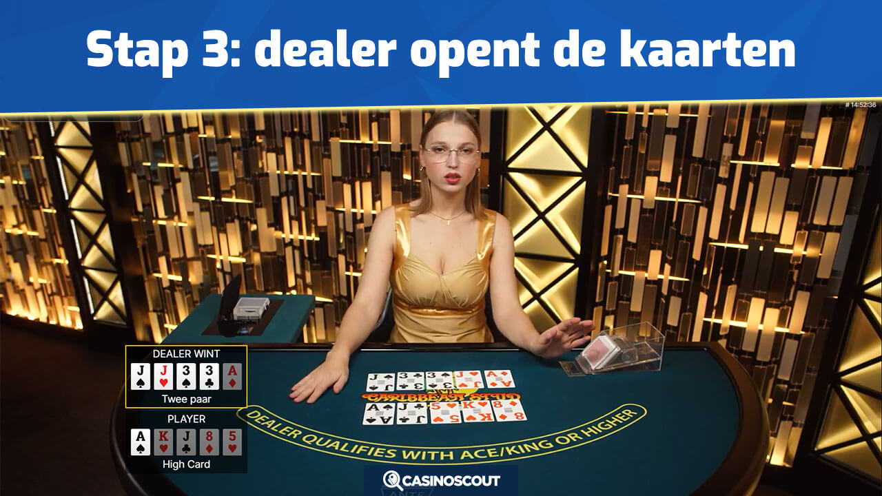 Dealer opent zijn kaarten