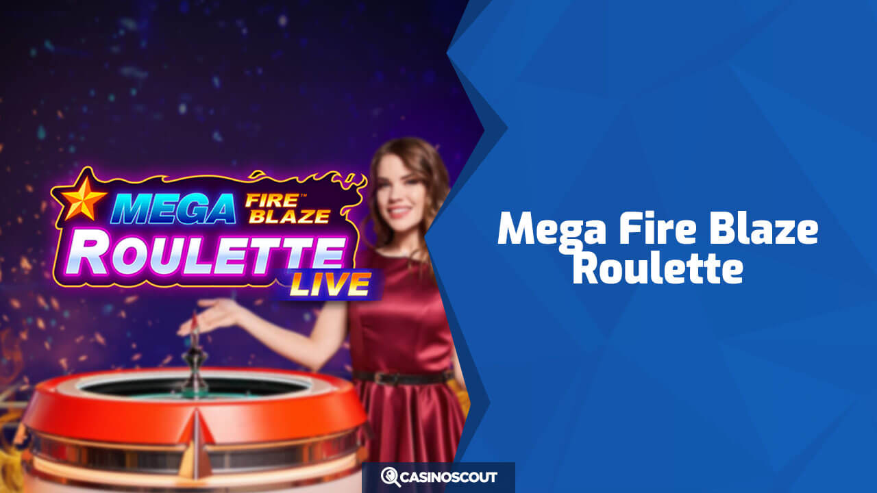 Mega Fire Blaze Roulette