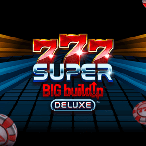 777 Super BIG BuildUp Deluxe