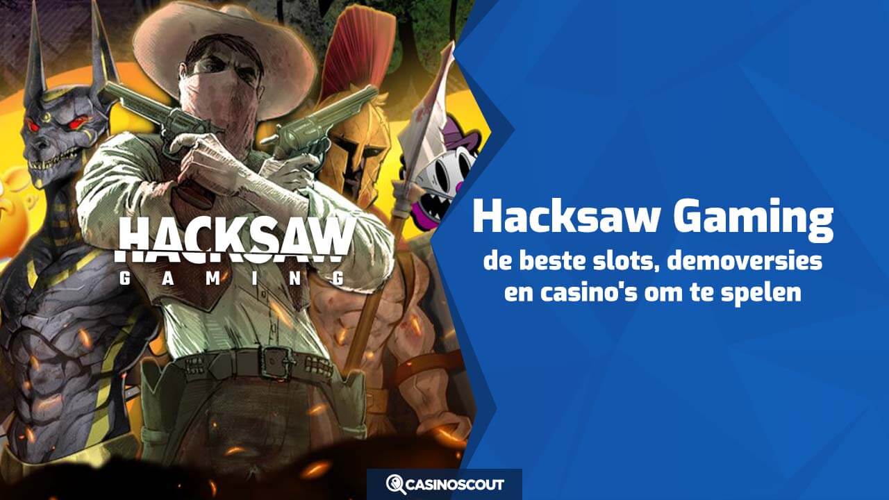 hacksaw gaming spelontwikelaar