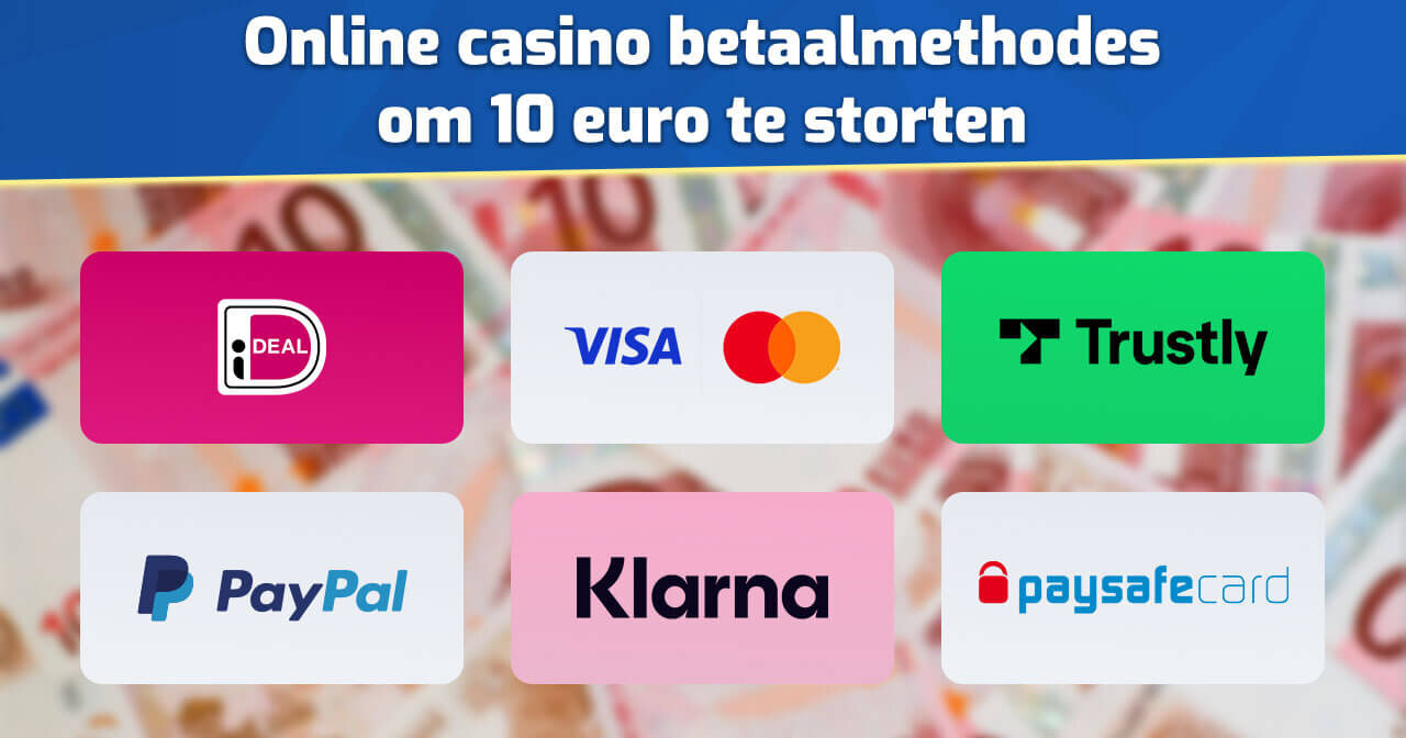 10 euro casino betaalmethodes