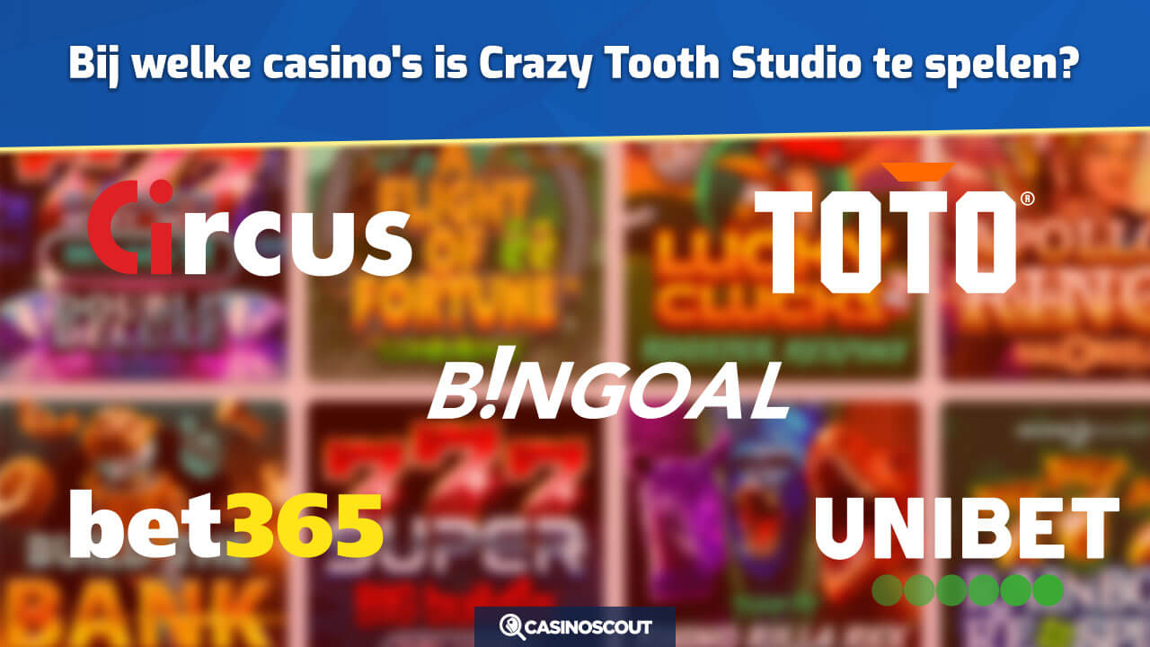 casino's met Crazy Tooth Studio spellen