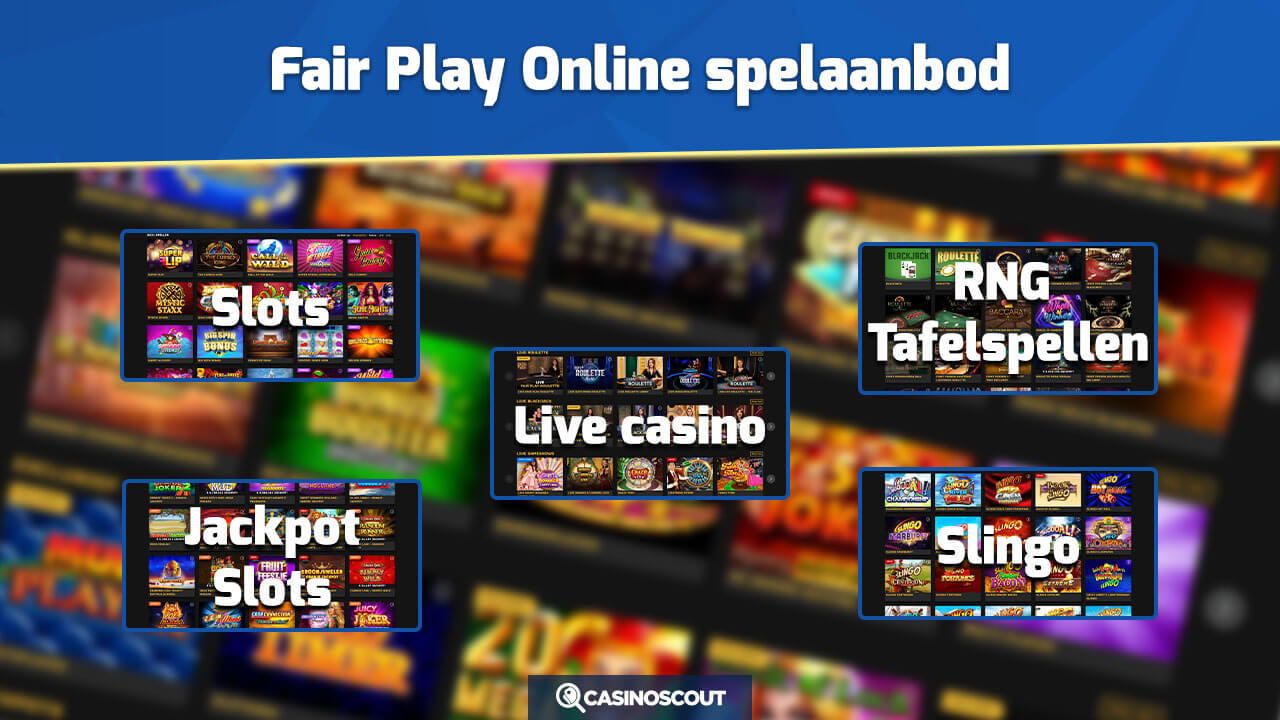 Spelaanbod Fair Play Casino Online