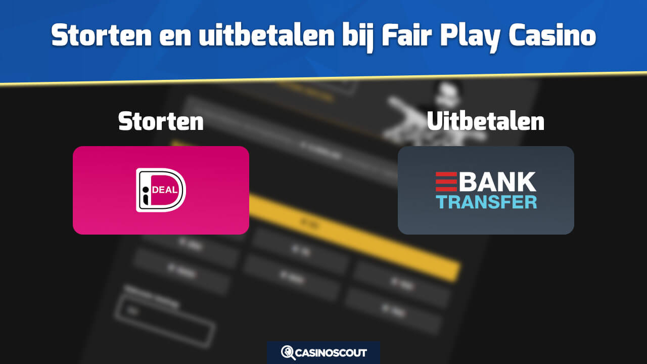 Storten en uitbetalen bij Fair Play Casino