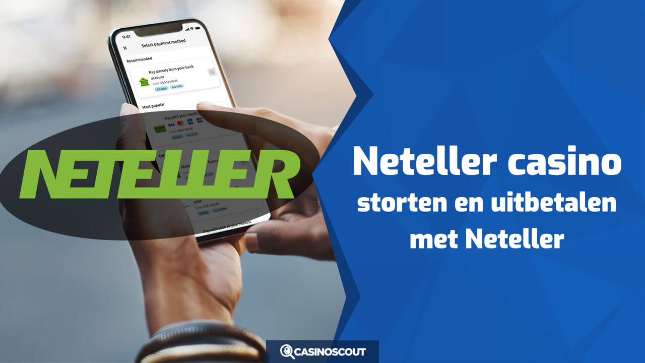 Neteller casino: storten en uitbetalen met Neteller