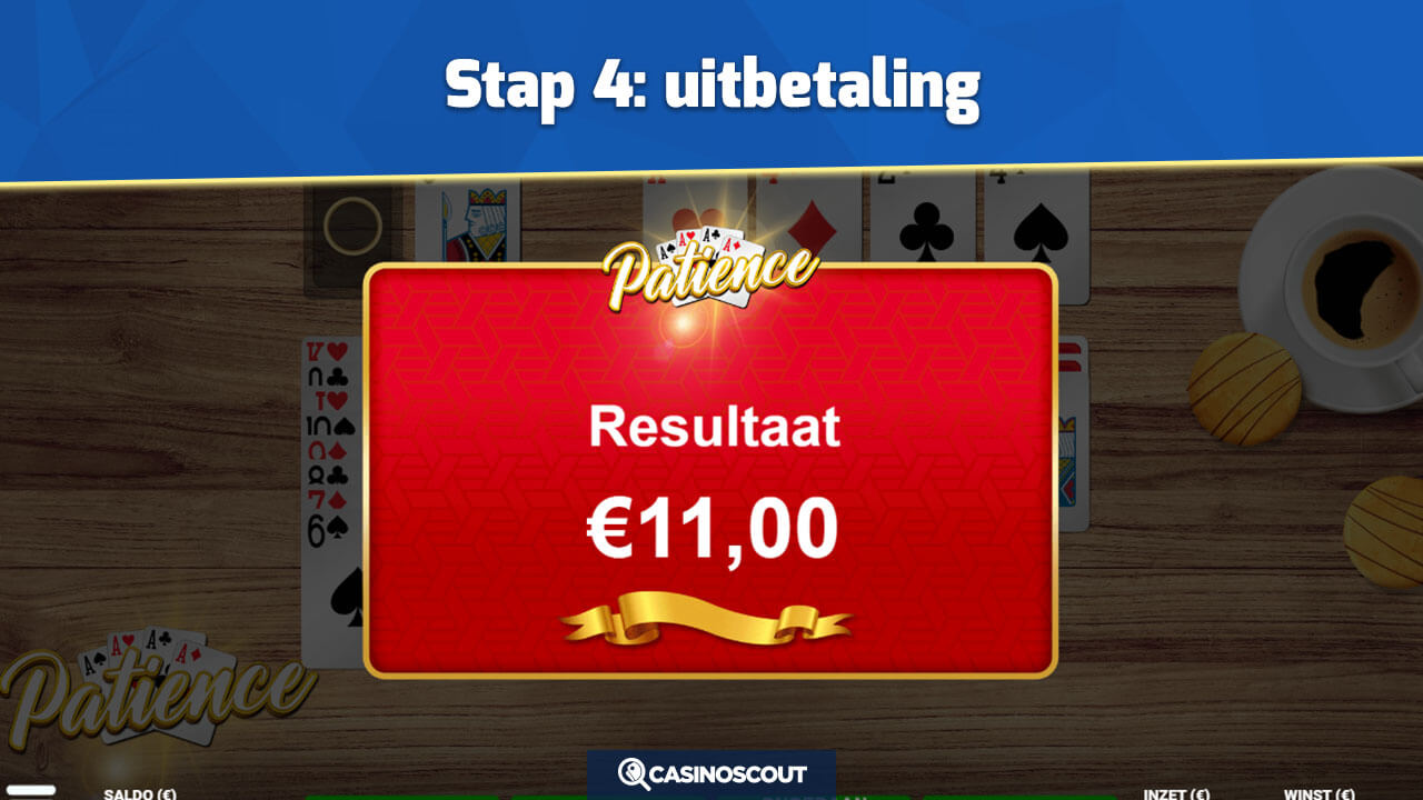 uitbetaling patience