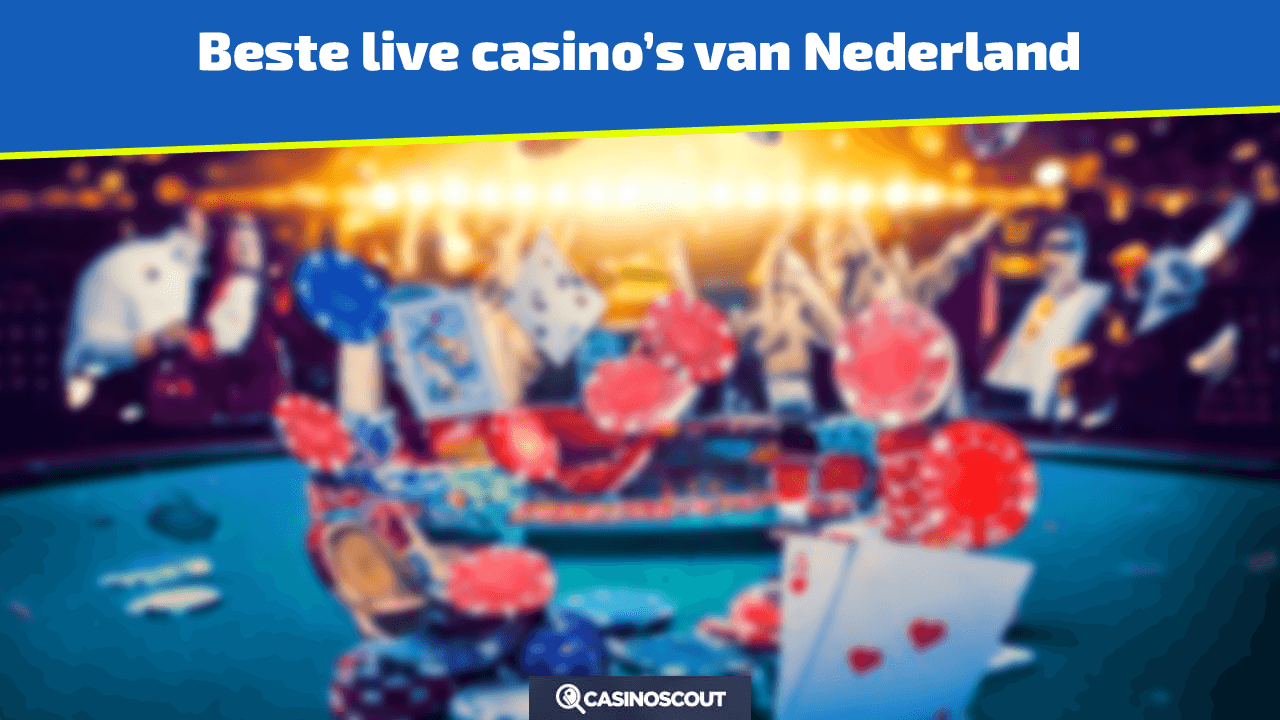 beste live casinos van nederland