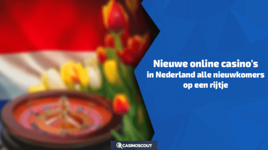 Nieuwe online casino’s – Nieuwste casino’s Maart 2025