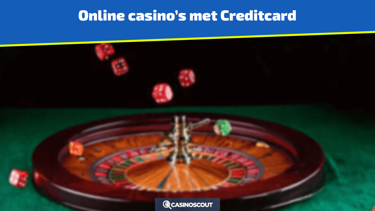 online casino's met creditcard