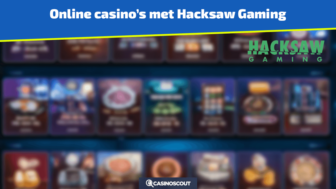 casino's met hacksaw gaming spellen en slots