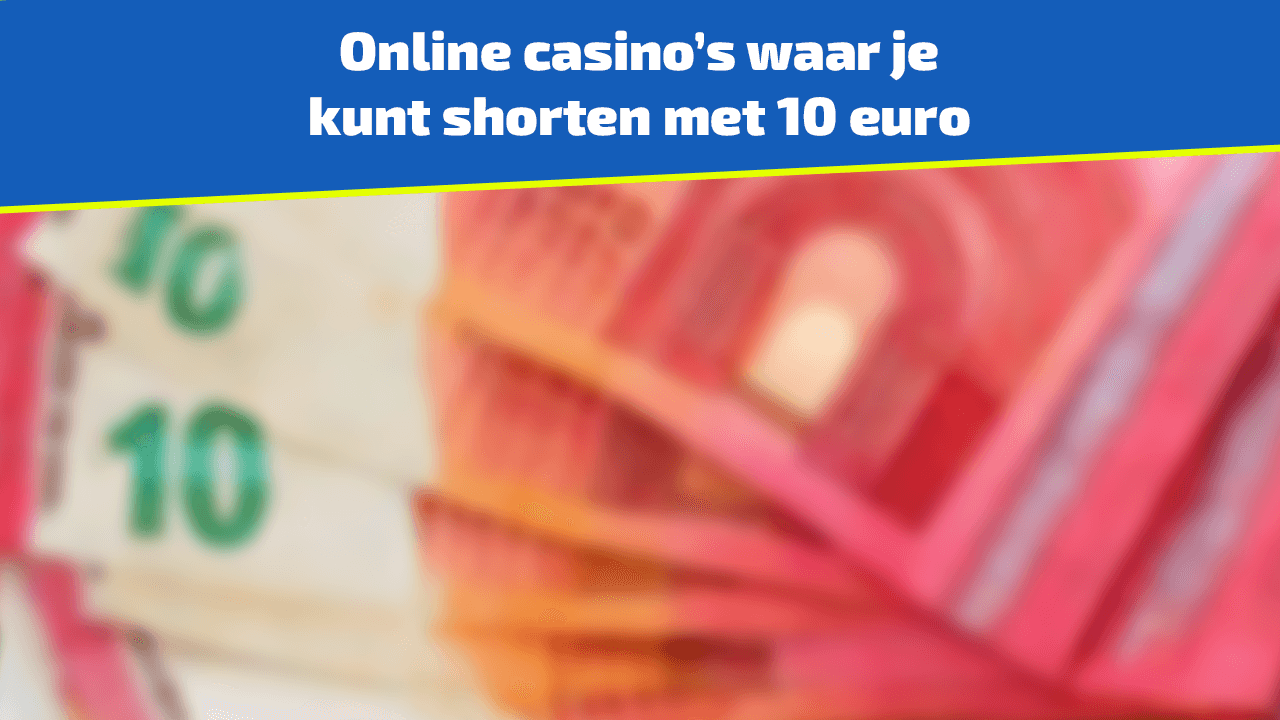 Alle 10 euro online casino's