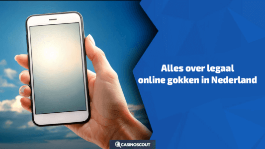 Online gokken: legaal online gokken in Nederland