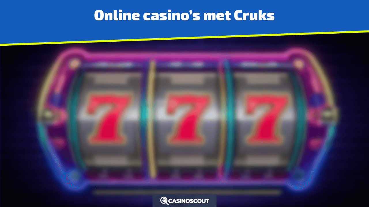 overzicht alle online casinos met cruks