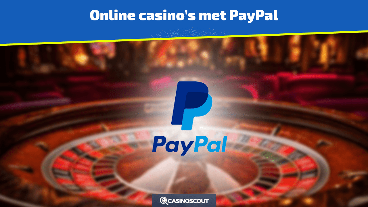 Online casino's met PayPal