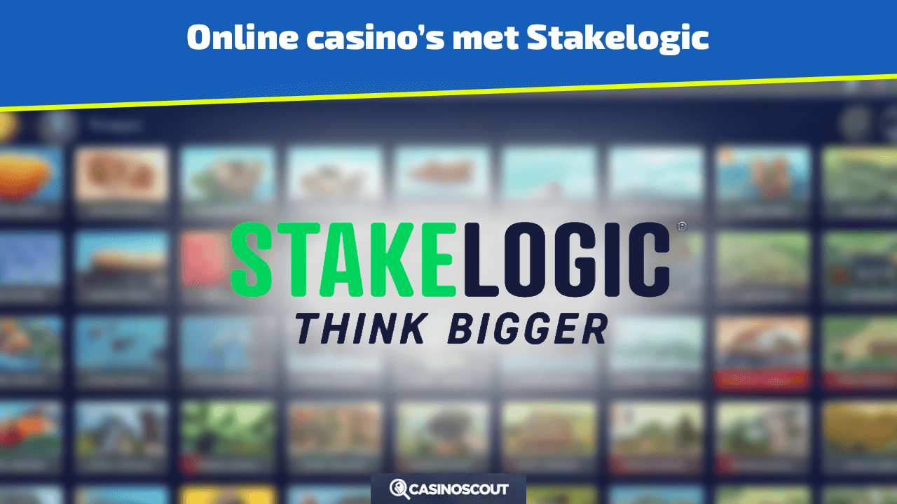 casino's met stakelogic spellen en slots